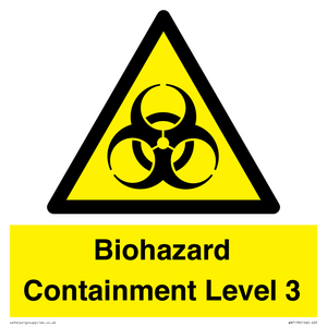 Biohazard  Containment Level 3